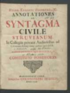 Heinr. Ernesti Floerckii [...] Annotationes ad syntagma civile Struvianum [...] : Accessit disputatio autoris inauguralis de constituto possessorio.