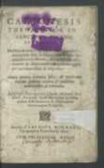 Catechesis Theologica In Sanctam D. Ioannis Apocalypsim [...] / Authore Fr. Patre Antonio a Sancto Michaele Arelatensi [...].