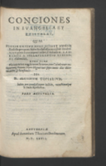 Conciones In Evangelia Et Epistolas, Qvae Festis Totivs Anni Diebvs populo in Ecclesia proponi sole[n]t [...]. Pars Æstivalis / e Tabulis D. Lavrentii A Villavicentio Xeresani elaboratæ ; Nvnc Vero [...] locupletatæ Per D. Aegidivm Topiarivm [...].