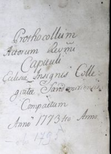 Protocollum actorum [...] collegiatae sandomiriensis compactum 1773-1795