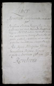 Liber benefactorum et munificentiarum insignis collegiatae sandomiriensis 1582-1918