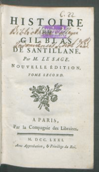 Histoire De Gil Blas De Santillane. T. 2 / Par M. Le Sage.