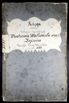 Księga aktów religijno-cywilnych urodzenia, ogłoszenia zapowiedzi i ślubów oraz zejścia parafii Góry Wysokie w roku 1818
