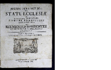 Justini Febronii JCti De Statu Ecclesiæ Et Legitima Potestate Romani Pontificis Liber Singularis, Ad Reuniendos Dissidentes In Religione Christianos Compositus. T. 2, Ulteriores Operis Vindicias Continens.