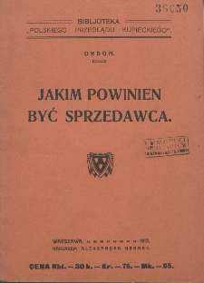 Jakim powinien być sprzedawca / Ordon.