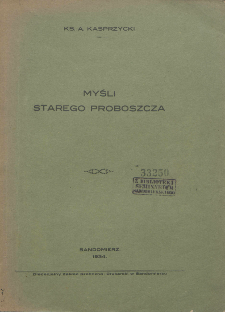 Myśli starego proboszcza / A. Kasprzycki.