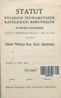 Statut Polskich Stowarzyszeń Katolickich Robotników w Diecezji Krakowskiej.