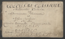 Celeusma Classicum Militantis Ecclesiae ad Sacramentalem Victimam in Missae Sacrificiis Atq[ue] aliis Canonibus Orationibus Eleganti Melodia Resonans Seu Manuale Psalmodiae, Gloria, Credo [...] Missa etc. etc. Continens Conscriptum A. D. 1758.