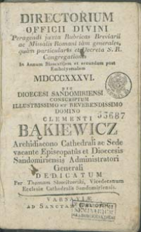 Directorium Officii Divini Peragendi juxta Rubricas Breviarii ac Missalis Romani tám generales, quám particulares et Decreta S. R. Congregationis [...] pro Dioecesi Sandomiriensi [...]