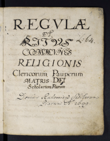 Regulae et ritus Communes Religiorus Clericorum Pauperam Matris Dei Scholarum Piarum