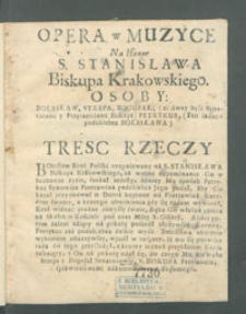 Opera w Muzyce Na Honor S. Stanisława Biskupa Krakowskiego.