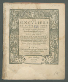 Les Singvliers et novveaux pourtraicts dv seignevr F&eacute;d&eacute;ric de Vinciolo [,..] pour toutes sortes d'ouurages de Lingerie [...].