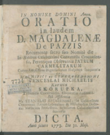 In Nomine Domini Amen. Oratio in laudem D. Magdalenae De Pazzis [...].