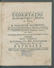 Dissertatio Anthropologico Musica de Sono per M. Franciscum Matawowski [...] exposita.