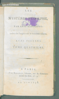 Les Mystères d'Udolphe par Anne Radcliffe traduit de l'anglais sur la troisième édition. Avec figures. Tome quatrième.