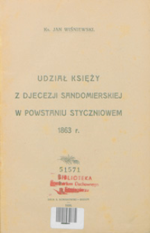 Udział księży z Djecezji sandomierskiej w powstaniu styczniowem 1863 r.