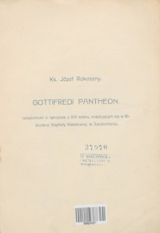 Gottifredi Pantheon : wiadomość o rękopisie z XIV wieku, znajdującym się w Bibliotece Kapituły Katedralnej w Sandomierzu.