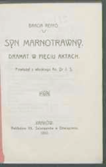 Syn Marnotrawny. Dramat w pięciu aktach.